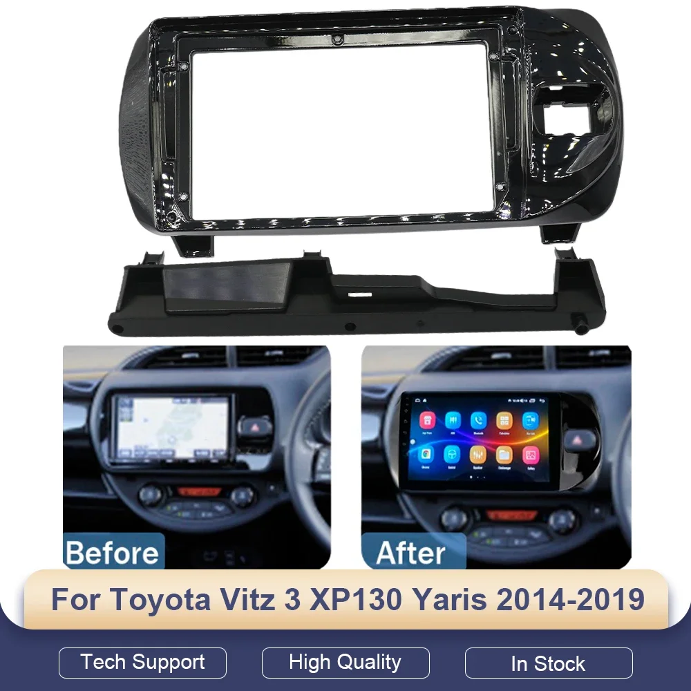 

9 Inch Car Frame Fascia Adapter Android Radio Audio Dash Fitting Panel Kit For Toyota Vitz 3 XP130 Yaris 2014-2019