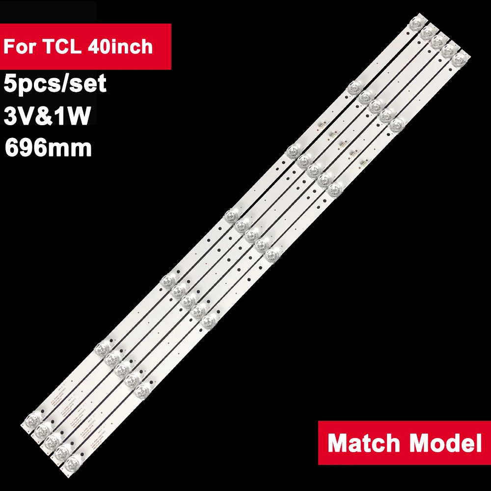 

5Pcs/Set 696mm 3V Backlight TV Led Strip For TCL 40inch JS-D-JP40EU-071EC E40EP-K1000-MCPCB 40LE6120 UA40EP1100S LE40B8000TF