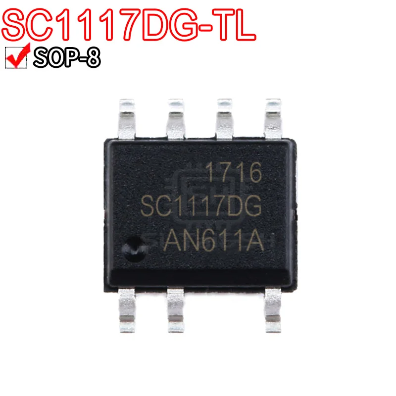 10PCS SC1117DG-TL SC1117DG LCD power management chip package SOP-7