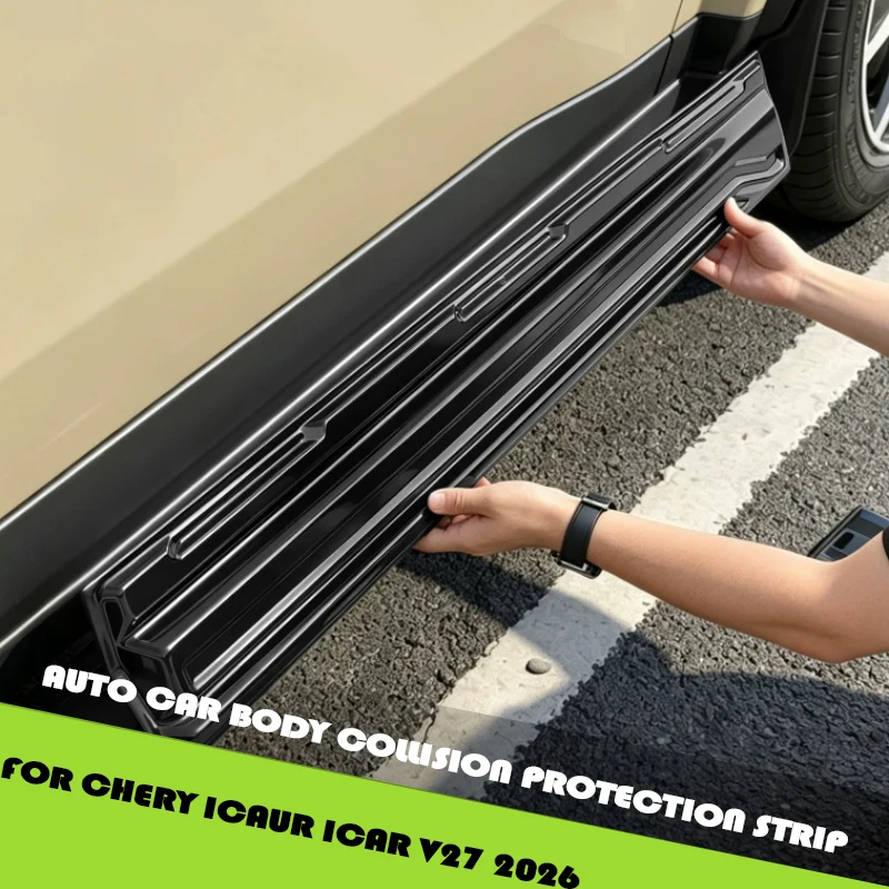 Auto Car Body Collision Protection Strip Fit for Chery ICAR V27 2026 Modified Body Side Skirt Trim Strip Upgrade Accessories