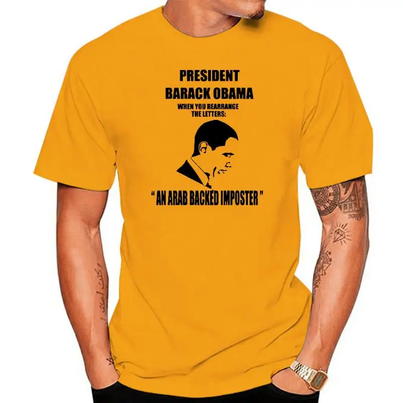 ANTI President Barack Obama ANAGRAM An Arab Backed Impostor Men TeeShirt 666