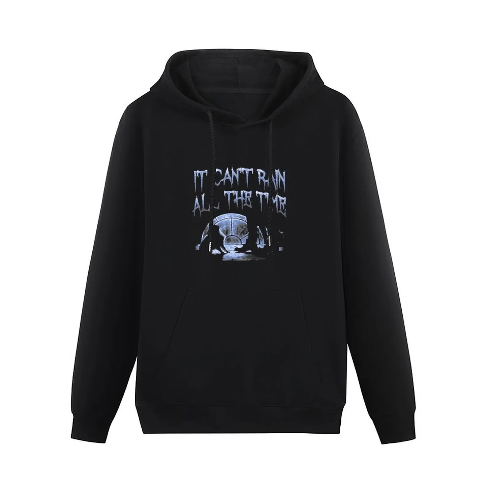 Can't Rain All The Time Deeper Blue Pullover Hoodie korean style clothes men clothes men's coat graphic hoodie