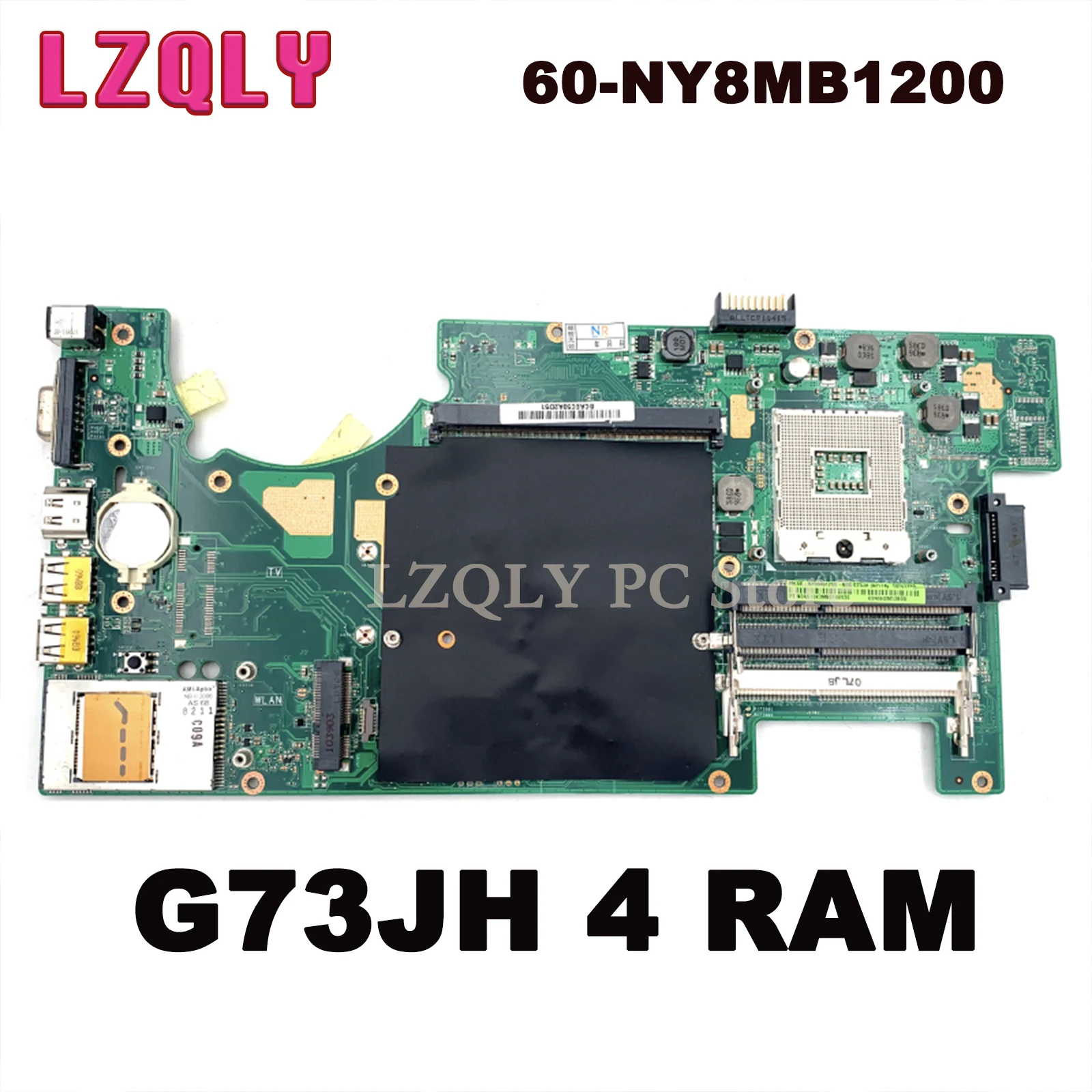 

LZQLY For ASUS G73JH G73 60-NY8MB1200 Series Laptop Motherboard HM55 DDR3 With 4 RAM Slots Main Board Full Test