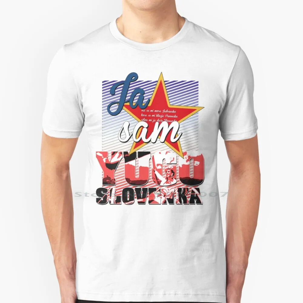 Ja Sam Jugoslovenka 100% Cotton T Shirt Jugoslavija Jugoslovenka Srbija Hrvatska Bosna Bosnia Lepa Brena Yugoslavia Sfrj