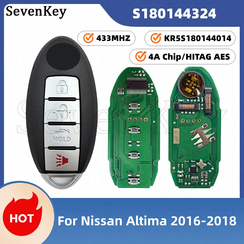 

Seven S180144324 KR5S180144014 4 Button Keyless Entry Remote Key Fob 433MHz Hitag AES 4A Chip For Nissan Altima Maxima 2016-2018