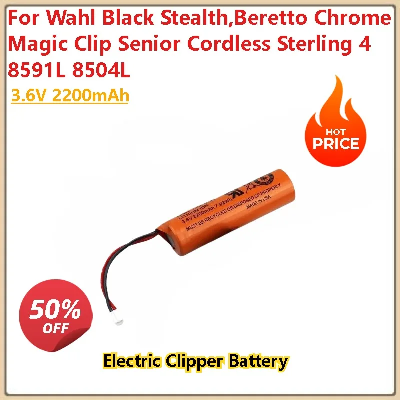 

For Wahl Black Stealth,Beretto Chrome Magic Clip Senior Cordless Sterling 4 8591L 8504L Electric Clipper Battery 3.6V 2200mAh