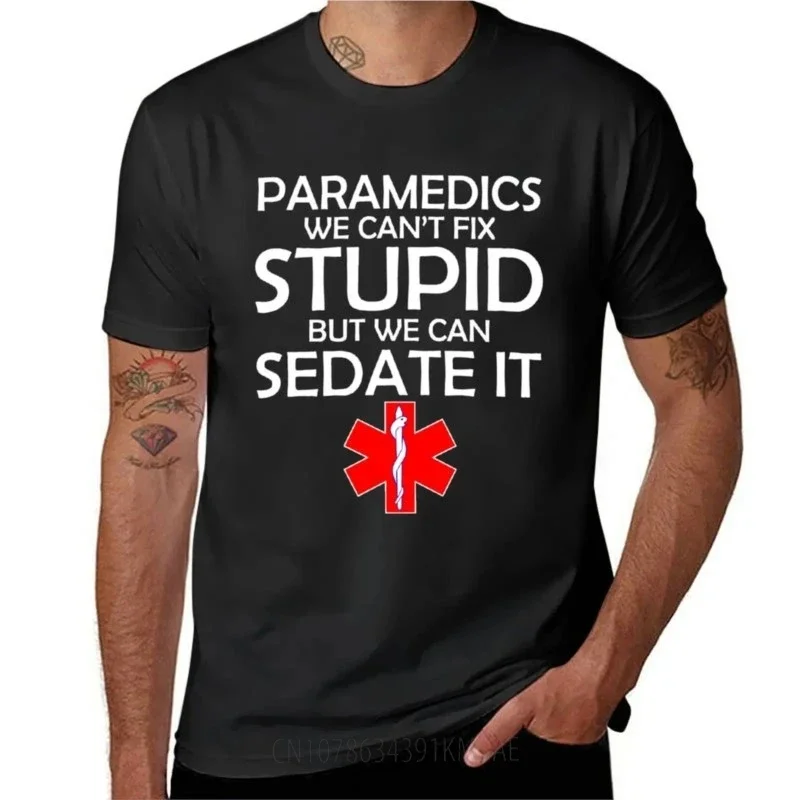 PARAMEDICS WE CAN'T FIX STUPID BUT WE CAN SEDATE IT T-Shirt boys animal print anime clothes T-shirt men