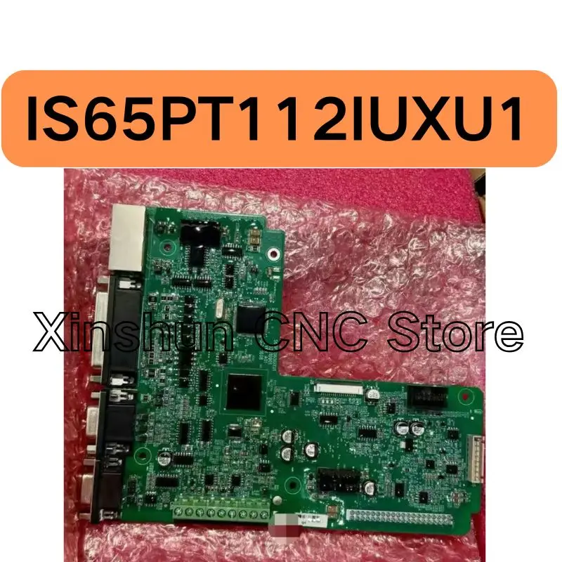 IS65PT112IUXU1 IS650 series control board tested OK, quickly shipped brand new