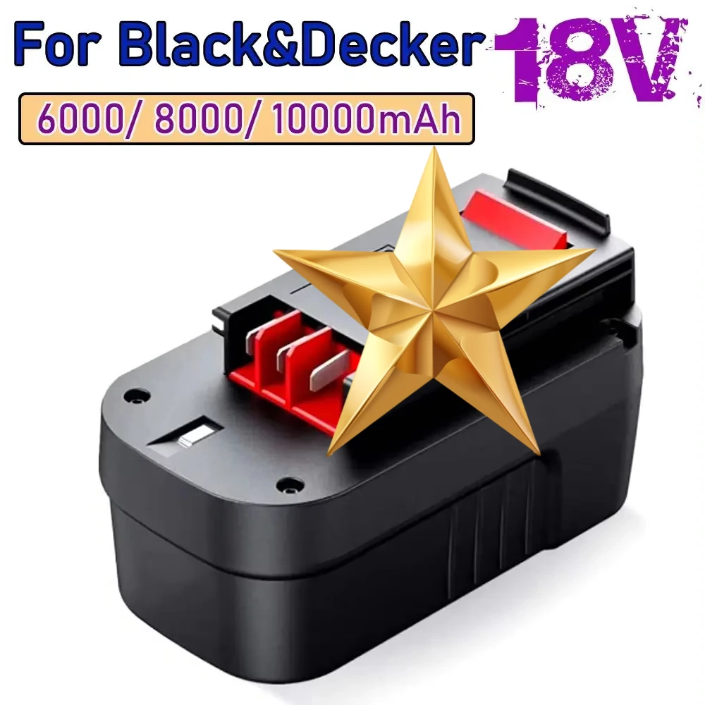 

For Black&Decker A18 A1718 A18NH HPB18 HPB18-OPE FS1800CS FS1800D FS1800D-2 FS1800ID 18V 6.0Ah 8.0Ah 10Ah Power Tool Battery
