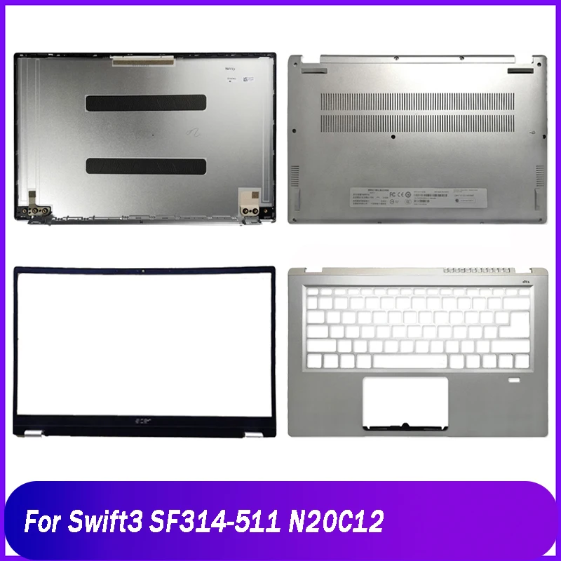 NEW Rear Lid For Acer Swift3 SF314-511 N20C12 Laptop LCD Back Cover Front Bezel Palmrest Upper Bottom Case A B C D Shell Silver