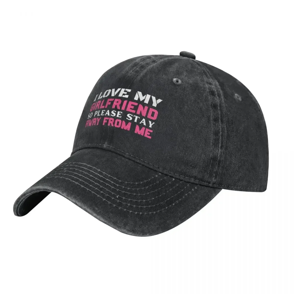 I Love My Girlfriend So Please Stay Away From Me Baseball Cap Sunhat Hat Baseball Cap Big Size Hat Men's Baseball Women's