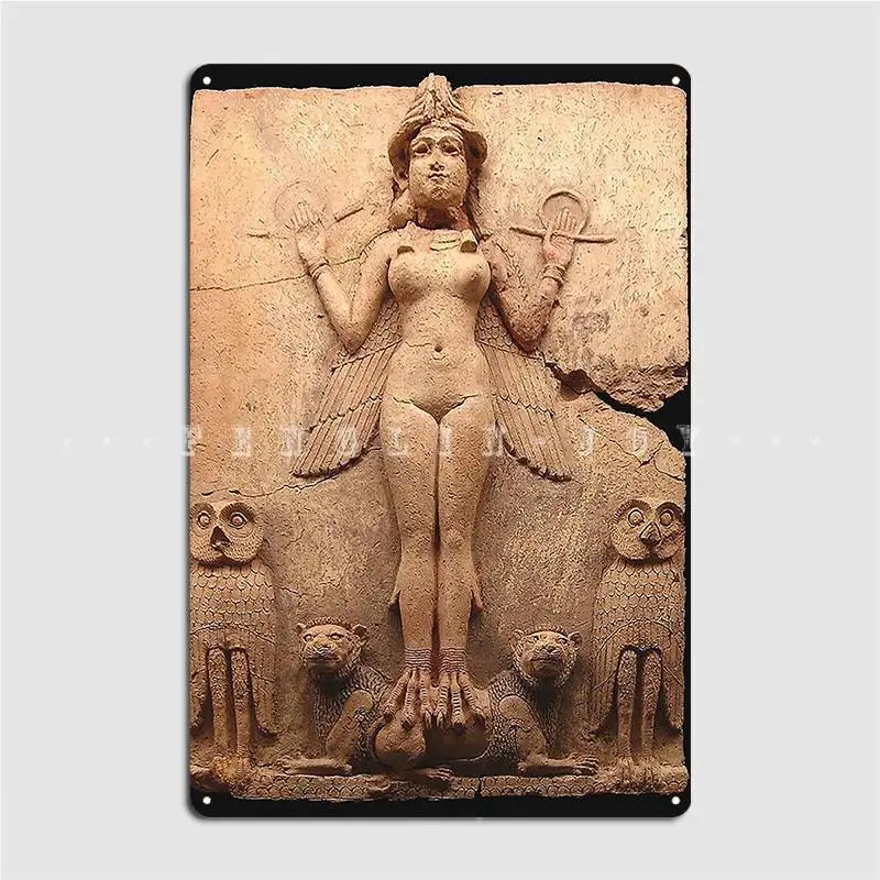 Babylon Queens Of The Night Goddess Ishtar Babylonian Goddess Of Sex And Love Burney Relief Metal Sign Plates Cinema Garage