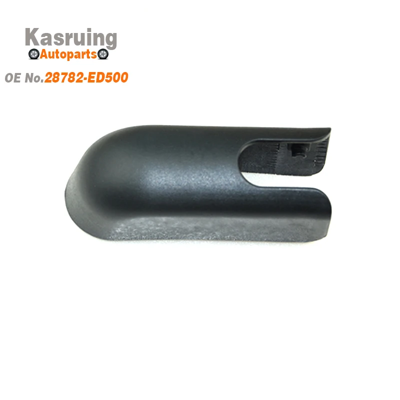 28782-ED500 28782ED500 28782 ED500 Rear Wiper Cap Cover For Venucia R50 12-16 Fit Nissan Kicks 2018-2022 High Quality