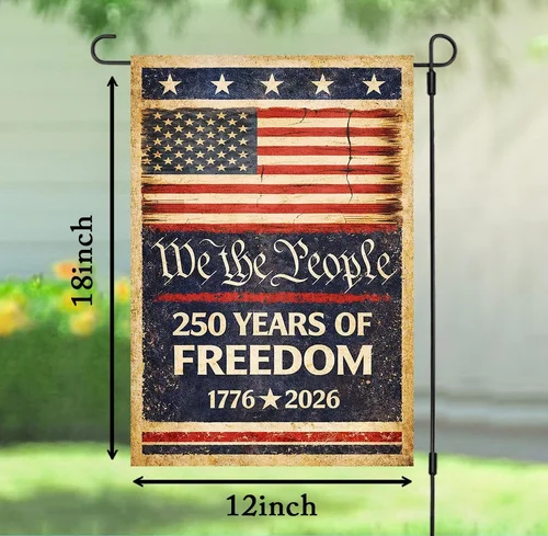 We the People Garden Flag - 1776-2026 Yard Sign - 250 Years of Freedom Banner - RRI