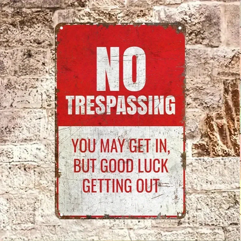 2D Flat Vintage No Trespassing Metal aluminum Sign, Funny Warning Message,  Design for Home, Bar, Garage, Farm - Halloween
