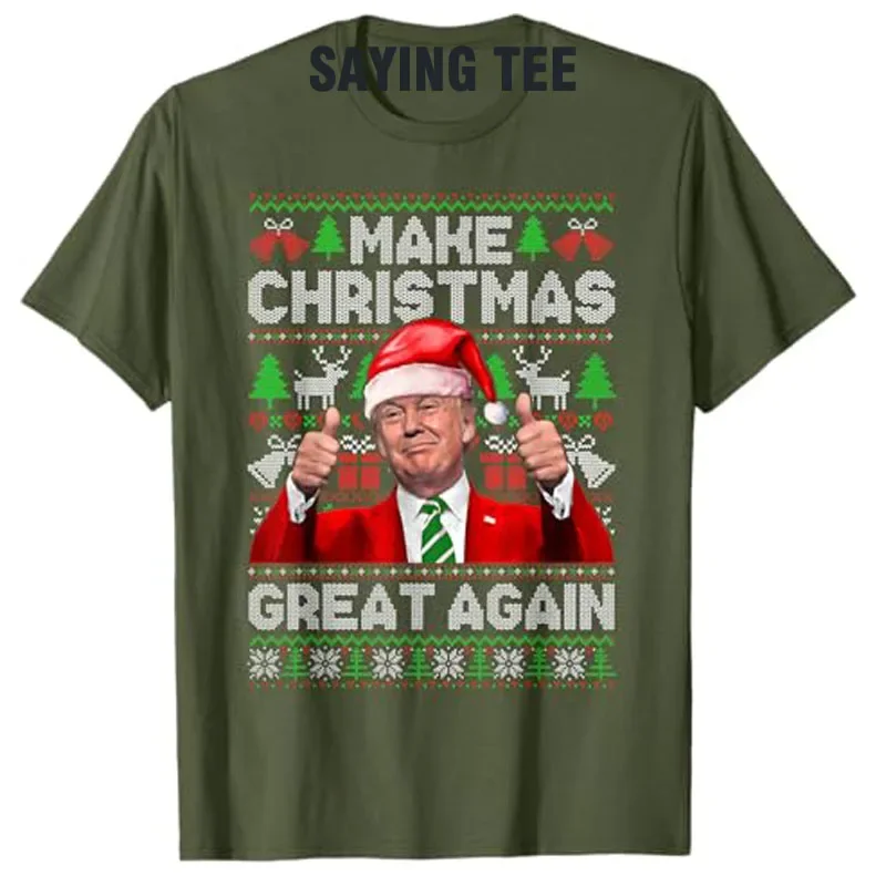 Make Christmas Great Again Funny Trump Xmas Snow Pajama Ugly Sweater T-Shirt Humorous Holiday Clothes Men's Fashion Saying Tee