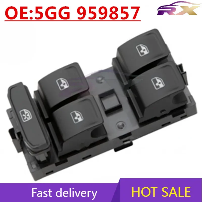 NEW:5GG 959857 Suitable For Volkswagen Golf 7 Magotan Touran Teramont Golf Sportsvan Glass Lifter Switch Powered Windows Switch