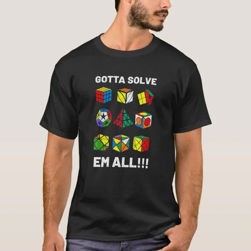 Gotta Solve Em All! Competitive Puzzle Speed Cubes T-Shirt 100% Cotton O-Neck Summer Short Sleeve Casual Mens T-shirt Size S-3XL