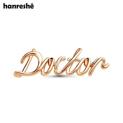 Hanreshe altın renk Metal doktor broş Pins moda yaratıcı mektup tıbbi takı yaka rozeti hediye doktor hemşire için