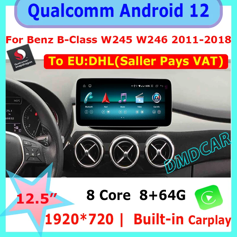 

64G Android 12 Snapdragon 12.5" GPS Navigation Radio Stereo Multimedia Player For Mercedes Benz B Class W246 B200 B180 B220 B260