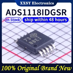 ADS1118IDGSR MSOP10 alta qualidade, 100% original, novo