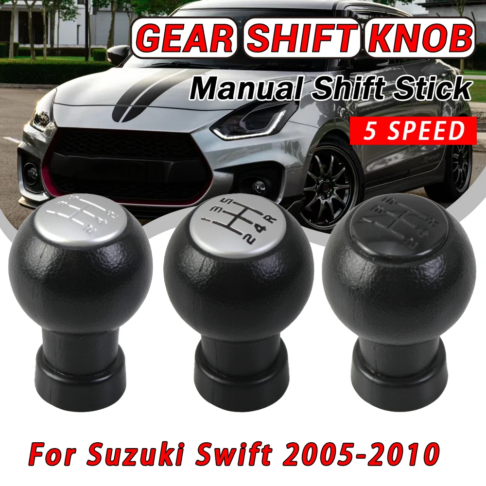 

High-quality Car Accessories Gear Shift Knob For Suzuki Swift SX4 2005‑2010 Fit "D" Type 5 Speed MT Adapter Internal Replacement