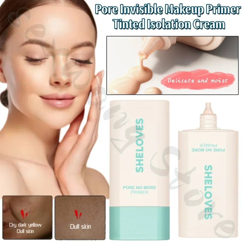 Pore-invisible makeup primer 30ml makeup primer to brighten skin tone, concealer, moisturizing and tinted isolation cream