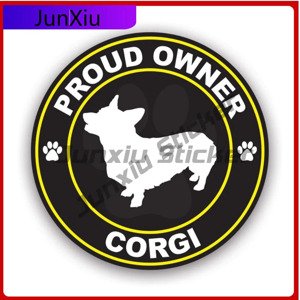 

Proud Owner Corgi Sticker Creative Decals Dog Canine Pet Corgi Wales Cute Style Helmet Use Waterproof Vinyl Decal For Car Bum