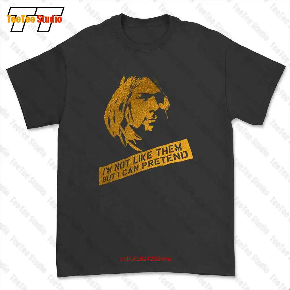 Kurt Cobain I’M Not Like Them But I Can Pretend T-shirt Tee DKVE