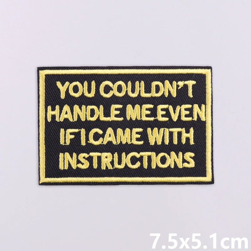 Funny/Humor Phrase Text Embroidery Patch Iron On Patches On Clothing Thermoadhesive Patches On Clothes Sewing Decorate Applique