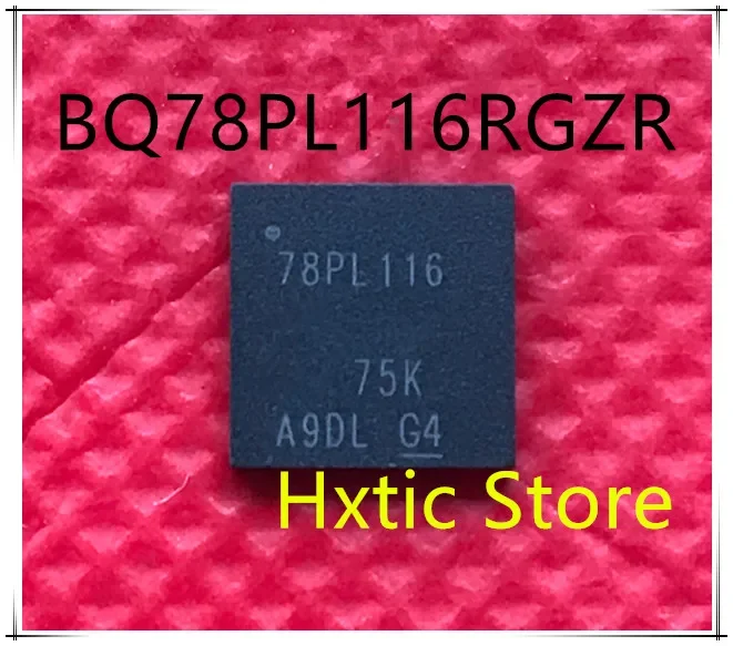 10pcs/lot BQ78PL116RGZR BQ78PL116 78PL116 QFN