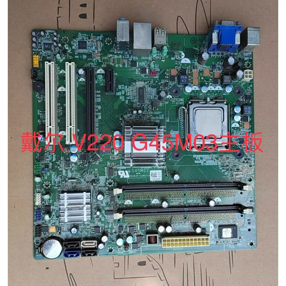 

For DELL 220 220S main board G45M03 P301D CKCXH