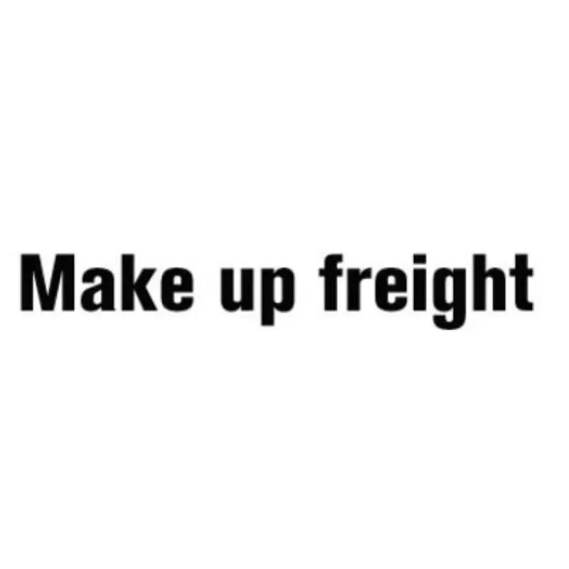 

2 Make up freight Make up express fee