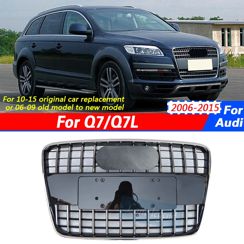 For Audi Q7/Q7L 2006-2015 Car Front Bumper Grille Centre Panel Styling Upper Grill (Modify For SQ7 style)