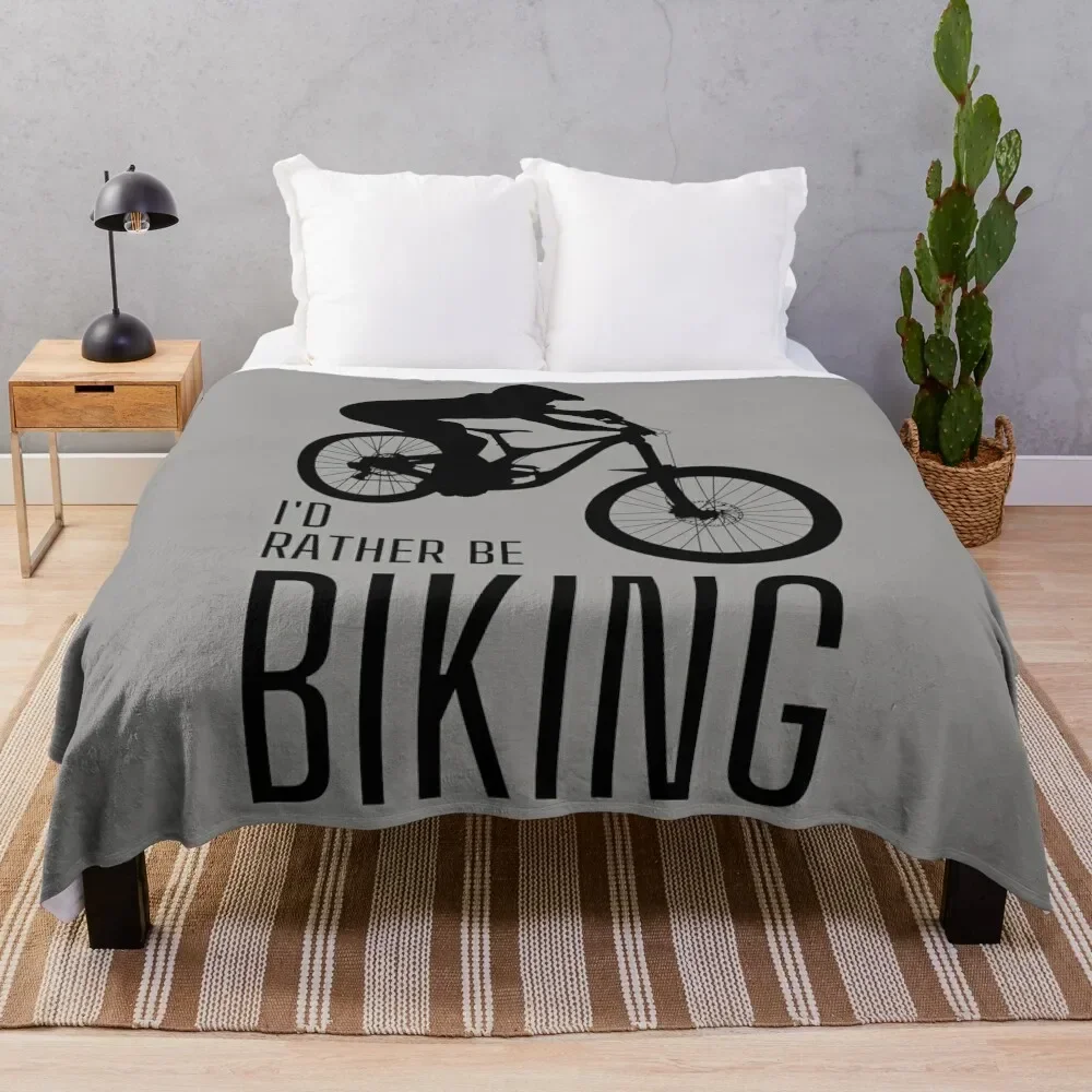 I'd rather be biking. MTB. Mountain biker. Downhill. Black Throw Blanket Thermals For Travel Hair Retros Plaid Blankets