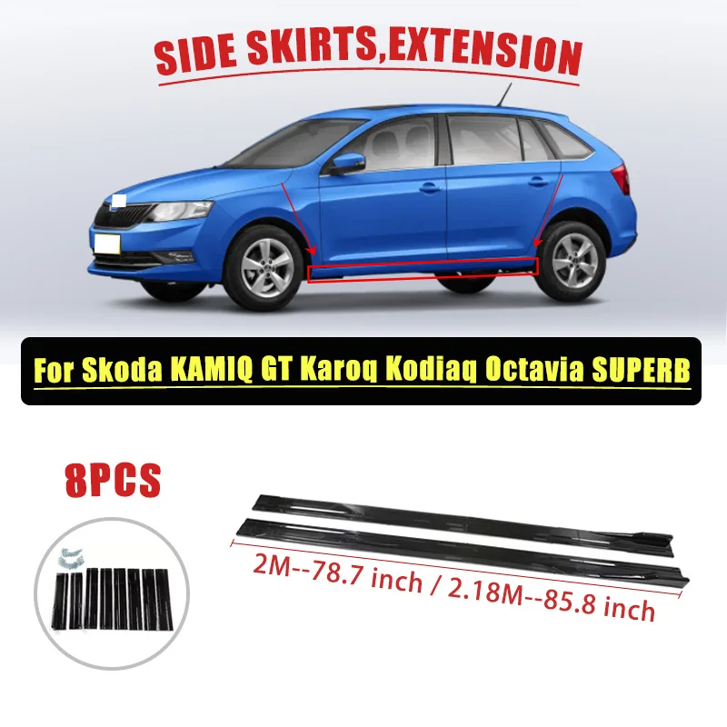 

Skoda KAMIQ GT Karoq Kodiaq Octavia SUPERB 2M Car Side skirt Extension plate lip separator Bumper 2.18M Racing side Spoiler