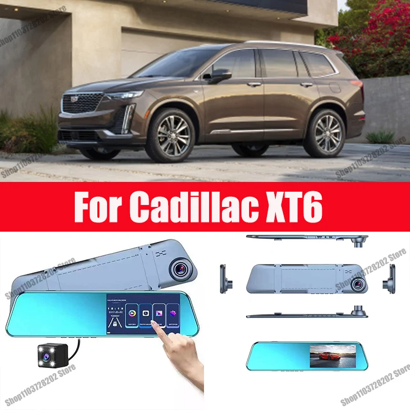 

For Cadillac XT6 Mirror Camera Car Touch Screen Video Recorder Rearview mirror Dash Cam Front and Rear Camera Mirror DVR