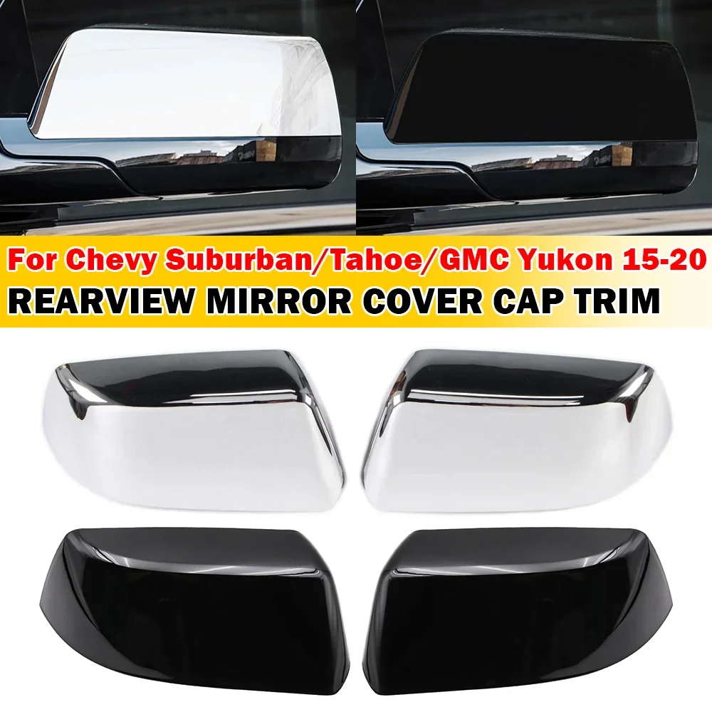 

For GMC Yukon 2015-2020 Chevrolet Tahoe Suburban Cadillac Escalade Rearview Mirror Cover Body Kit Accessories