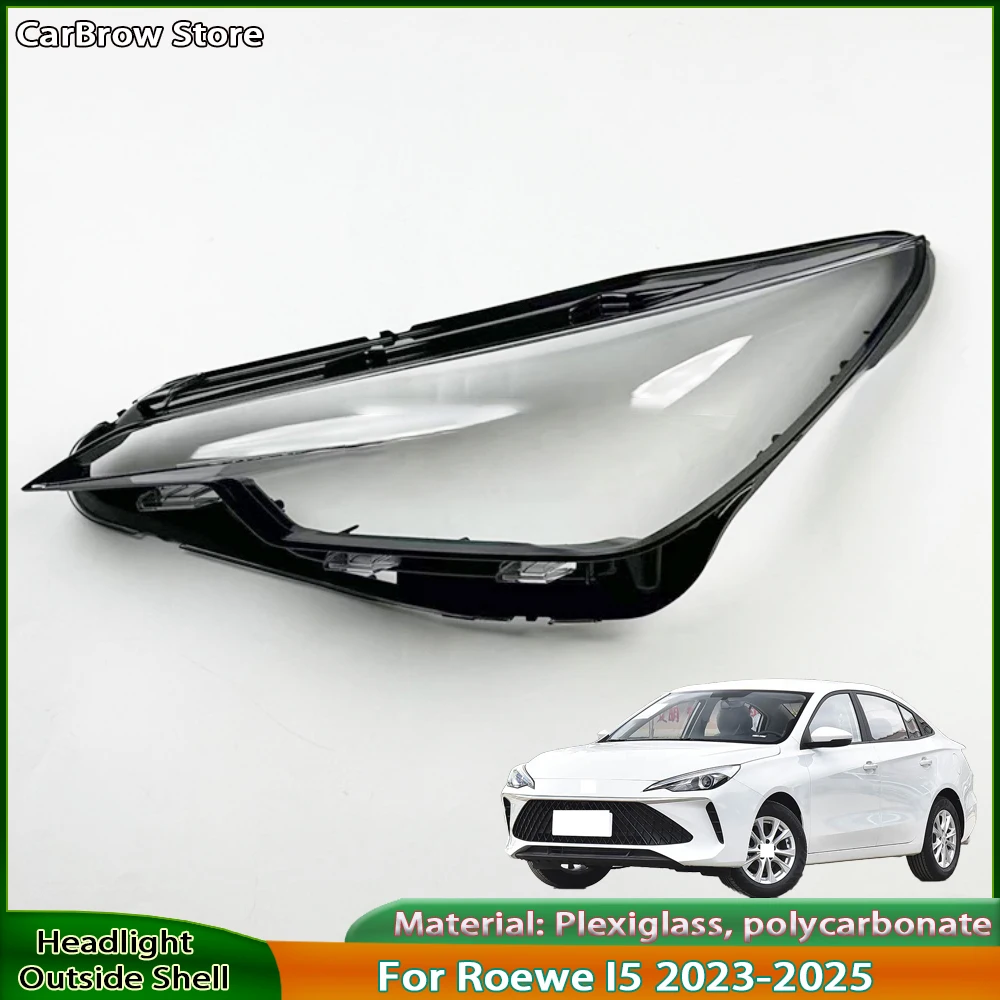 

For Roewe I5 2023 2024 2025 Front Headlight Cover Transparent Mask Headlamp Lamp Shell Replace Original Lampshade Plexiglass