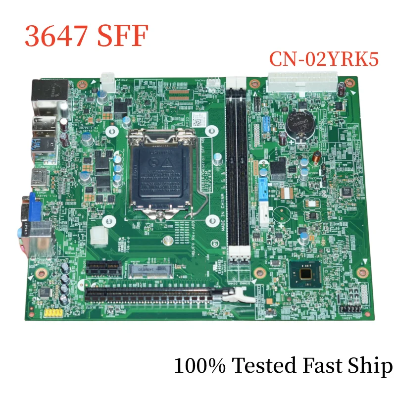 

CN-02YRK5 For DELL 3647 SFF Motherboard 12127-1M 02YRK5 2YRK5 Mainboard 100% Tested Fast Ship