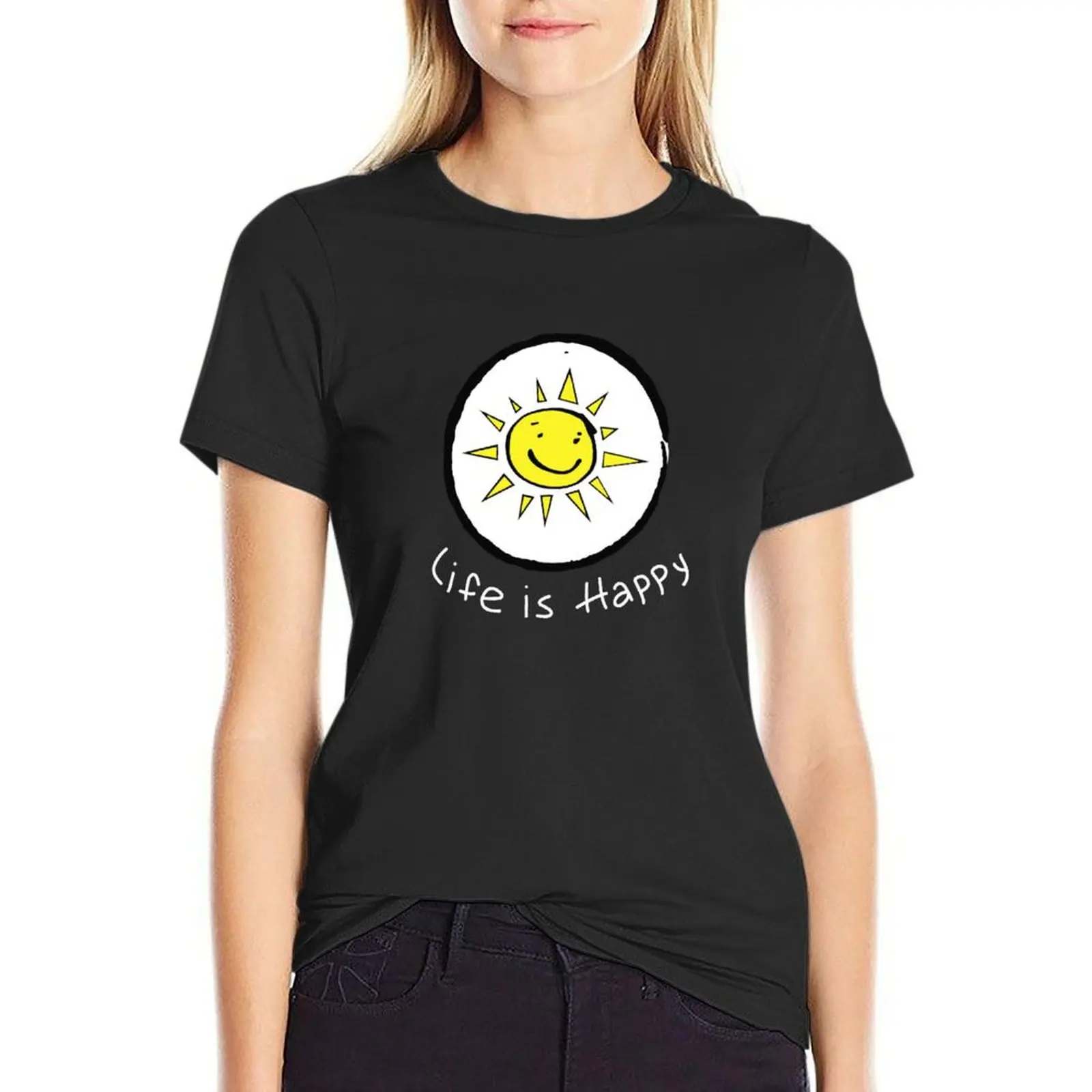 

LIFE IS HAPPY T-Shirt graphics summer clothes ariat shirts for Women