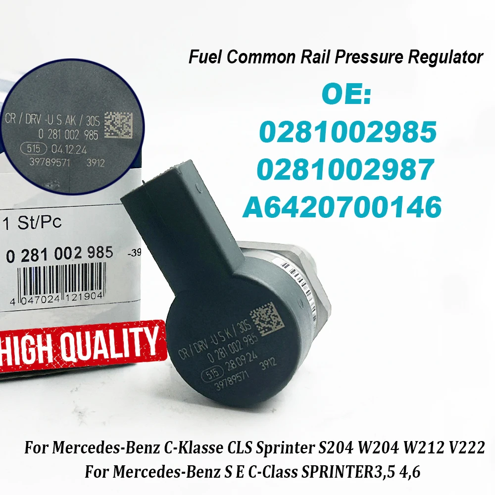 

0281002985 A6420700146 0281002987 Fuel Rail Pressure Valve For Mercedes-Benz S E C-Class CLS Sprinter S204 W204 W212 V222