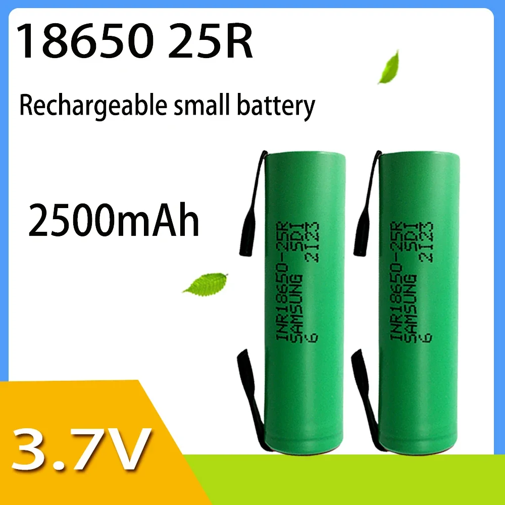 

18650 Li-ion Battery 25R 3.7V 2500mAh High capacity,For 18650 Toys, Tools, Flashlight Battery Etc