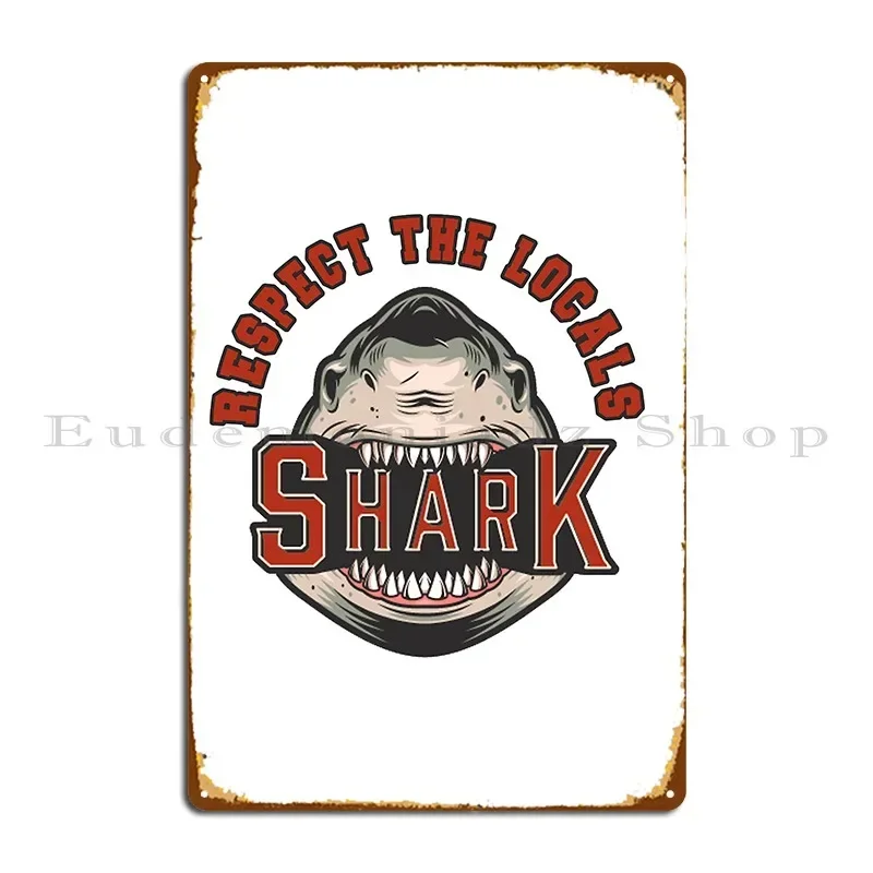 Save The Locals - Placa Metálica con Diseño de Tiburón, Derechos de los Animales Marinos, Póster con Impresión de Pintura Clásica, Letrero de Metal para el Hogar, Club, Bar