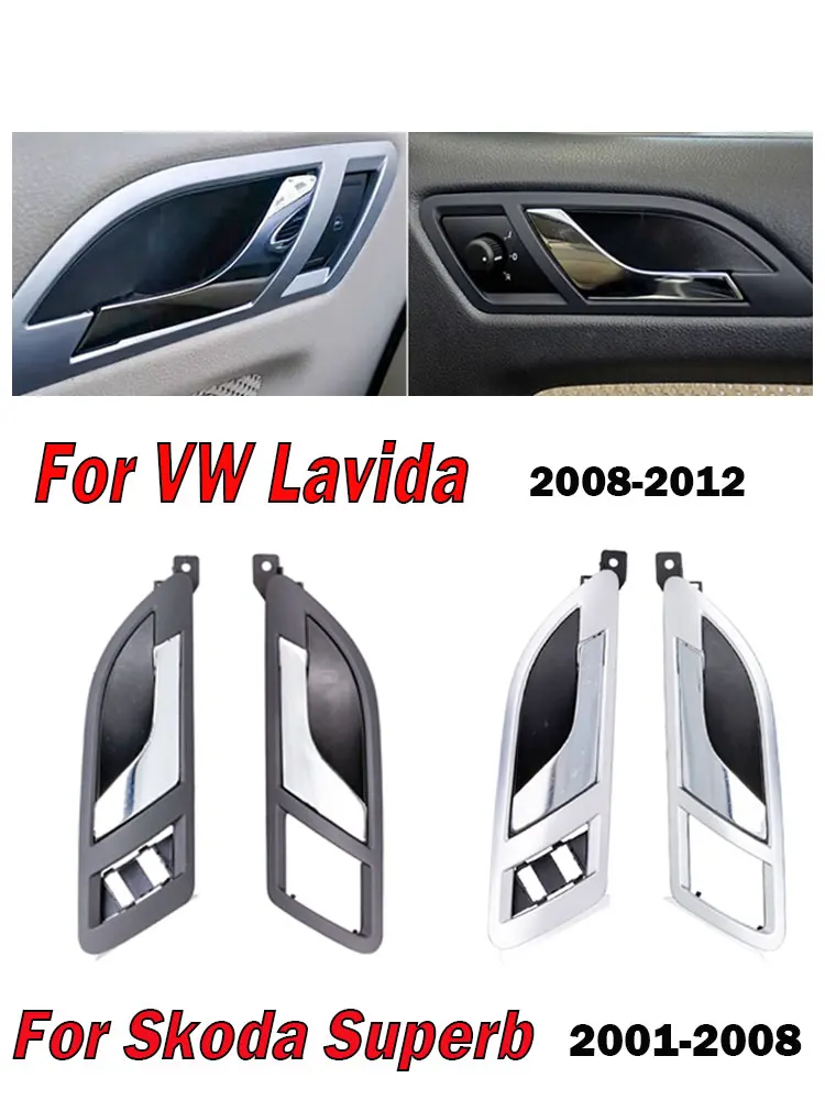 Dla Volkswagen VW Lavida 2008-2012 dla Skoda Superb 2001-2008 wewnętrzny montowany na drzwiach samochodu uchwyt klucz wewnętrzny akcesoria do wnętrz samochodowych — zdjęcie 2