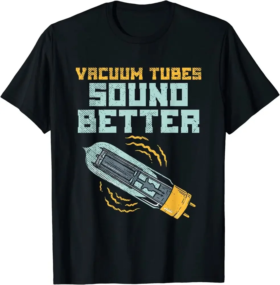 Tubes Sound Better Guitar Amplifier Guitarists Valve T-Shirt Anime Graphic T-shirts For Men Clothing Women Short Sleeve Tees