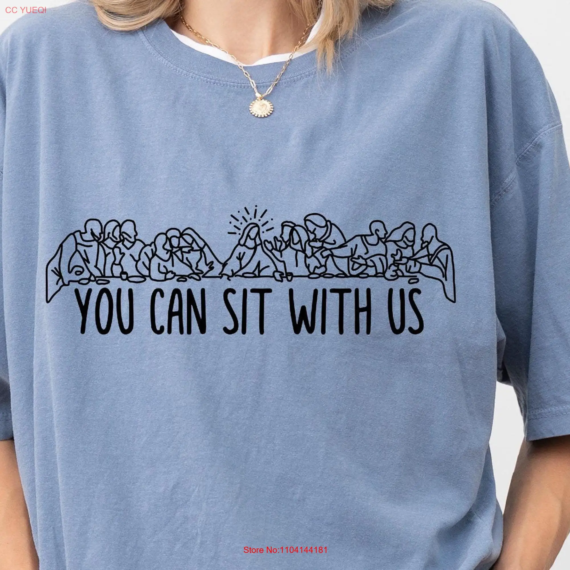 You Can Sit With Us T Shirt Comfort Color Christian Jesus Nativity Vibe Faith Church long or short sleeves