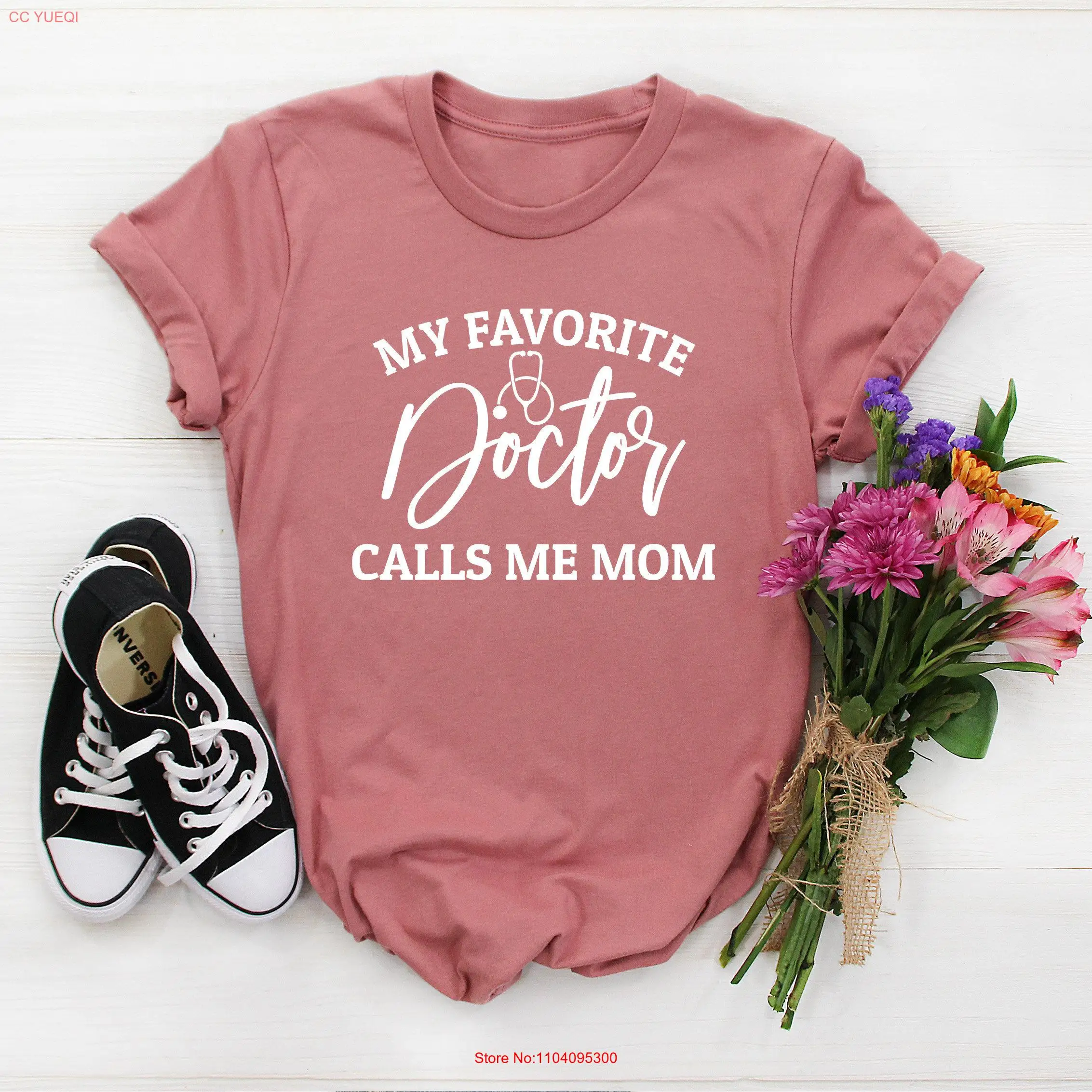 

Doctor Mom T Shirt my favorite calls me proud of mother gift for long or short sleeves