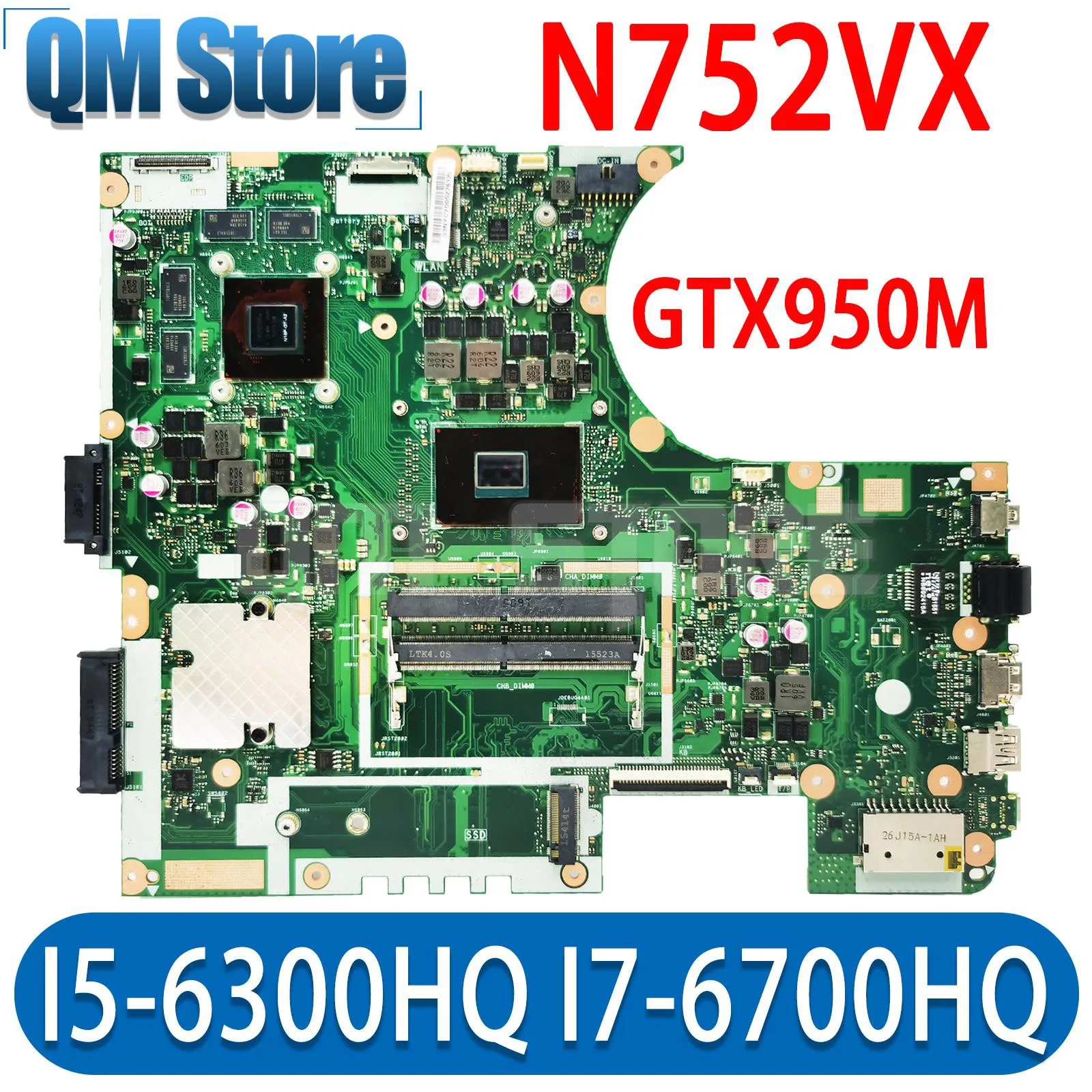 

QM N752VX Laptop Motherboard For ASUS Vivobook Pro N752 N752V N752VW Mainboard I5-6300HQ I7-6700HQ CPU GTX950M DDR4 100% Test