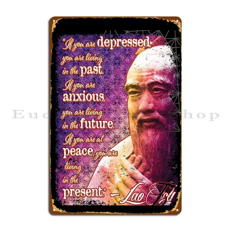 Lao Tzu Quote Present Buddhism Distress Unique Art Metal Sign Designer Garage Mural Wall Decor Wall Mural Tin Sign Poster